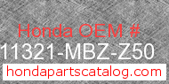 Honda 11321-MBZ-Z50 genuine part number image