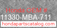 Honda 11330-MBA-711 genuine part number image
