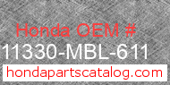 Honda 11330-MBL-611 genuine part number image