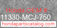 Honda 11330-MCJ-750 genuine part number image