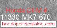 Honda 11330-MK7-670 genuine part number image
