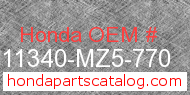 Honda 11340-MZ5-770 genuine part number image