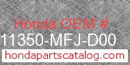 Honda 11350-MFJ-D00 genuine part number image