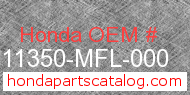 Honda 11350-MFL-000 genuine part number image