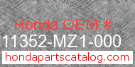 Honda 11352-MZ1-000 genuine part number image