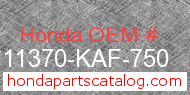 Honda 11370-KAF-750 genuine part number image