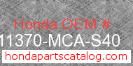 Honda 11370-MCA-S40 genuine part number image