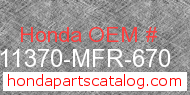 Honda 11370-MFR-670 genuine part number image