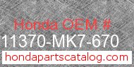 Honda 11370-MK7-670 genuine part number image