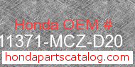 Honda 11371-MCZ-D20 genuine part number image