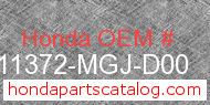 Honda 11372-MGJ-D00 genuine part number image