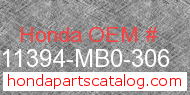 Honda 11394-MB0-306 genuine part number image