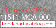 Honda 11511-MCA-000 genuine part number image