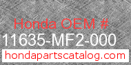 Honda 11635-MF2-000 genuine part number image