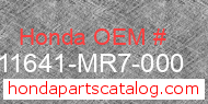 Honda 11641-MR7-000 genuine part number image