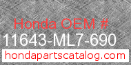 Honda 11643-ML7-690 genuine part number image