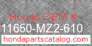 Honda 11650-MZ2-610 genuine part number image