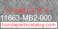 Honda 11663-MB2-000 genuine part number image