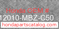 Honda 12010-MBZ-C50 genuine part number image