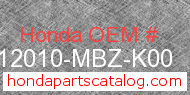 Honda 12010-MBZ-K00 genuine part number image