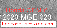 Honda 12020-MGE-020 genuine part number image