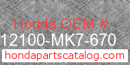 Honda 12100-MK7-670 genuine part number image