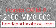 Honda 12100-MM8-000 genuine part number image