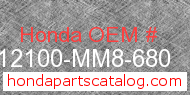Honda 12100-MM8-680 genuine part number image