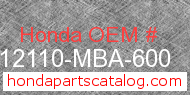 Honda 12110-MBA-600 genuine part number image