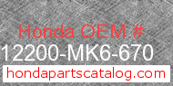 Honda 12200-MK6-670 genuine part number image
