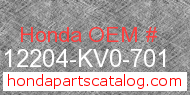 Honda 12204-KV0-701 genuine part number image