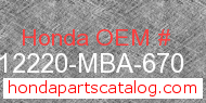 Honda 12220-MBA-670 genuine part number image