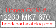 Honda 12230-MK7-670 genuine part number image
