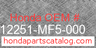 Honda 12251-MF5-000 genuine part number image
