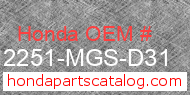 Honda 12251-MGS-D31 genuine part number image