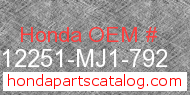Honda 12251-MJ1-792 genuine part number image