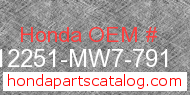 Honda 12251-MW7-791 genuine part number image