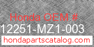 Honda 12251-MZ1-003 genuine part number image