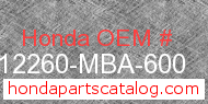 Honda 12260-MBA-600 genuine part number image