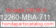 Honda 12260-MBA-711 genuine part number image