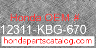 Honda 12311-KBG-670 genuine part number image