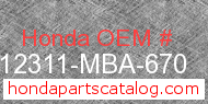 Honda 12311-MBA-670 genuine part number image