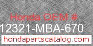 Honda 12321-MBA-670 genuine part number image
