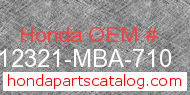 Honda 12321-MBA-710 genuine part number image