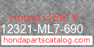Honda 12321-ML7-690 genuine part number image