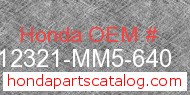 Honda 12321-MM5-640 genuine part number image
