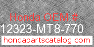 Honda 12323-MT8-770 genuine part number image