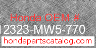 Honda 12323-MW5-770 genuine part number image