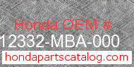 Honda 12332-MBA-000 genuine part number image