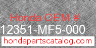 Honda 12351-MF5-000 genuine part number image